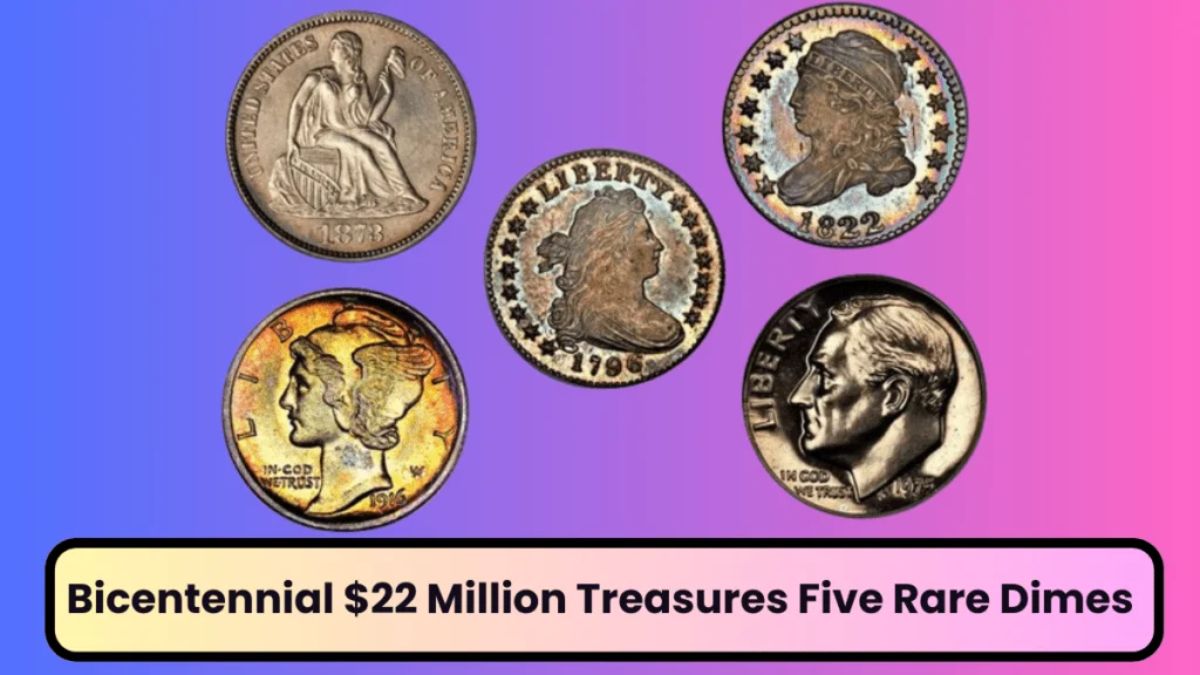 $22 Million Treasures in Circulation Rare Dimes and Bicentennial Quarter