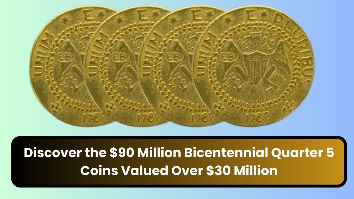 Discover the $90 Million Bicentennial Quarter and 5 Other Coins Valued Over $30 Million