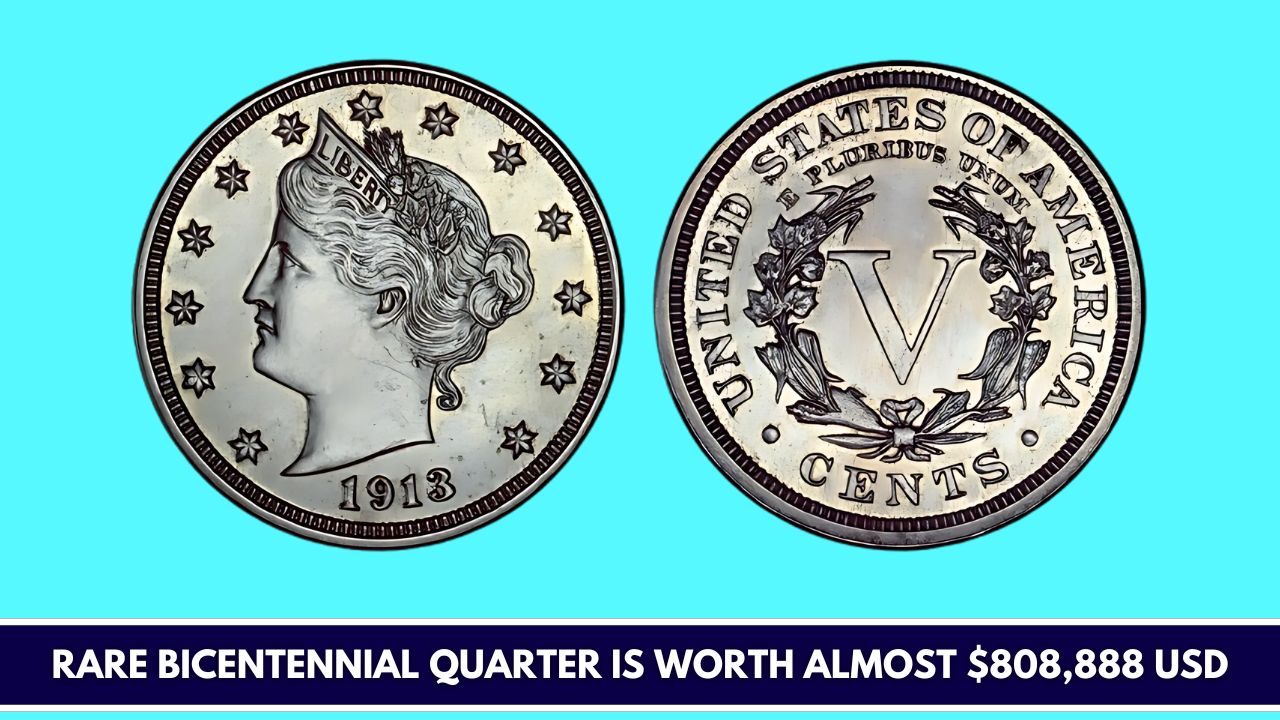 Rare Bicentennial Quarter Is Worth Almost $808,888 USD – Six Others Are Worth More Than $88,888