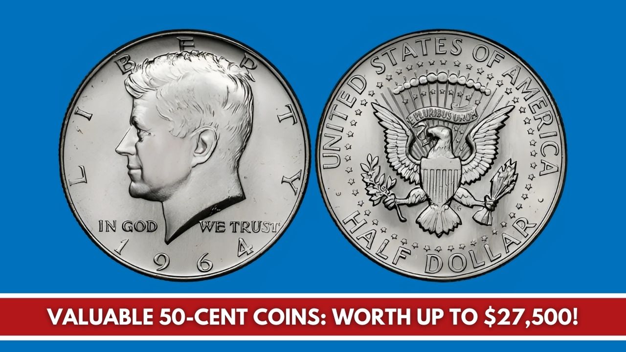 Valuable 50-Cent Coins: Worth Up to $27,500!